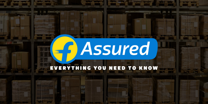 Flipkart Assured FAQ - Everything you need to know