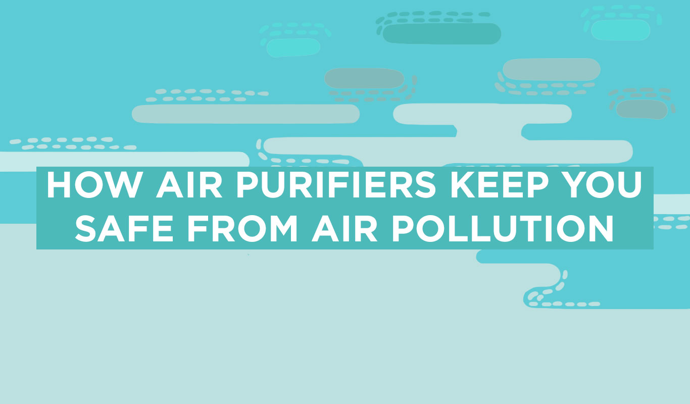 Breathe Easy How Air Purifiers Keep You Safe From Pollution Breathe Easy Here S How Air Purifiers Keep You Safe From Pollution