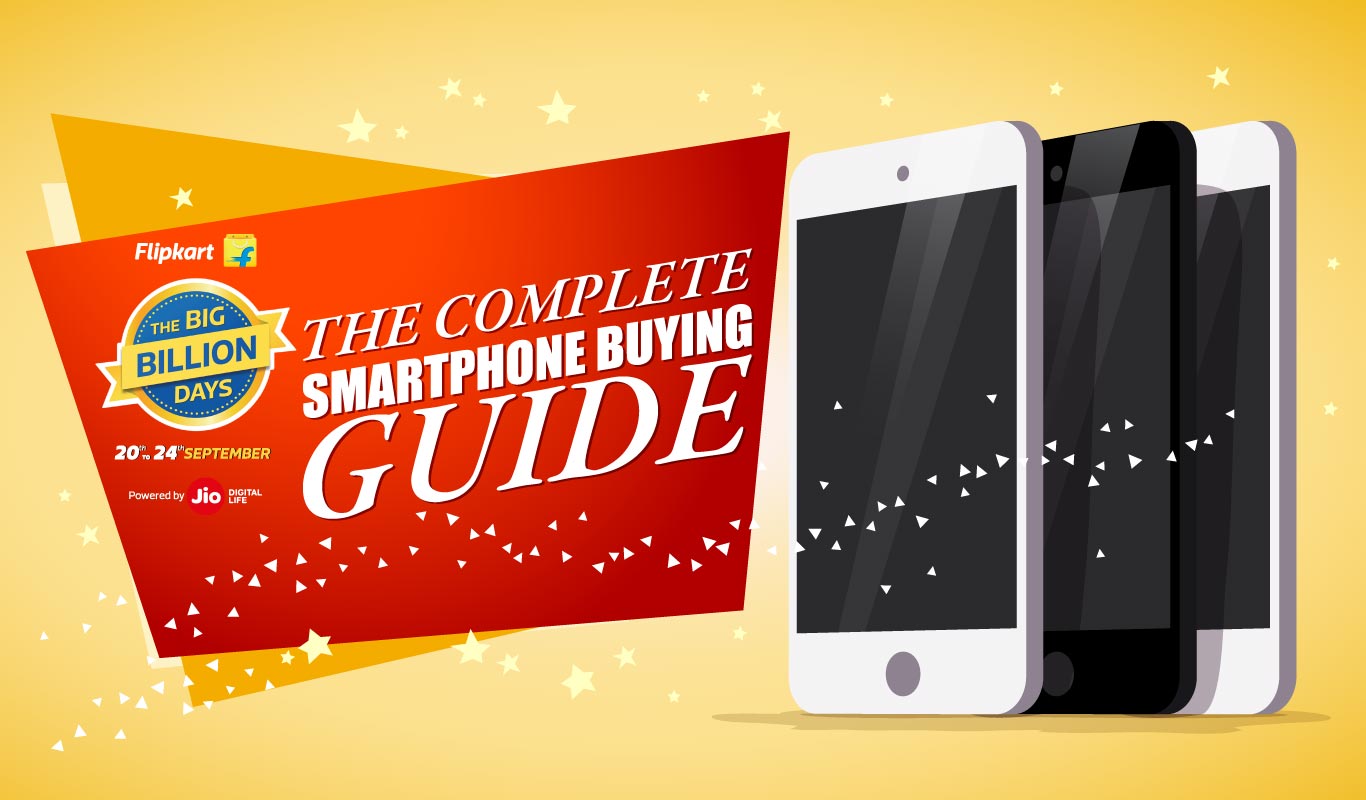 The Big Billion Days 2017: The complete smartphone buying guide!