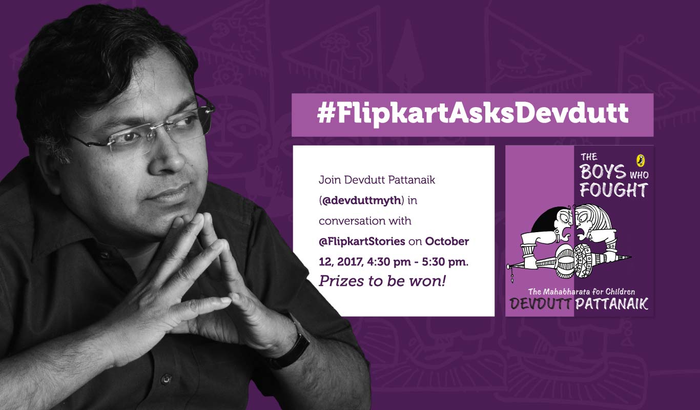 #FlipkartAsksDevdutt – Tweetchat with Devdutt Pattanaik, October 12, 2017