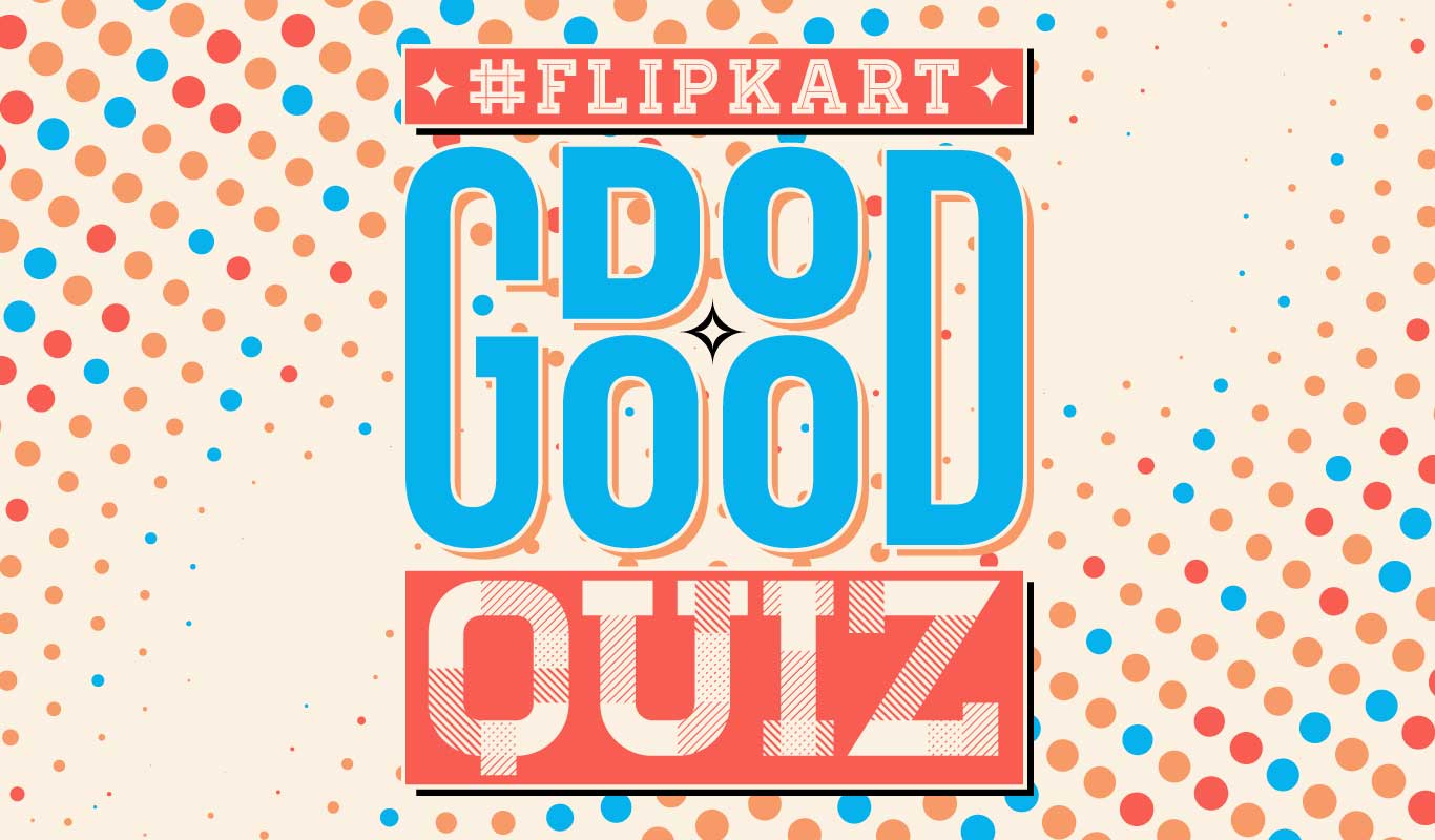 #FlipkartDoGoodQuiz – Listen, play & win