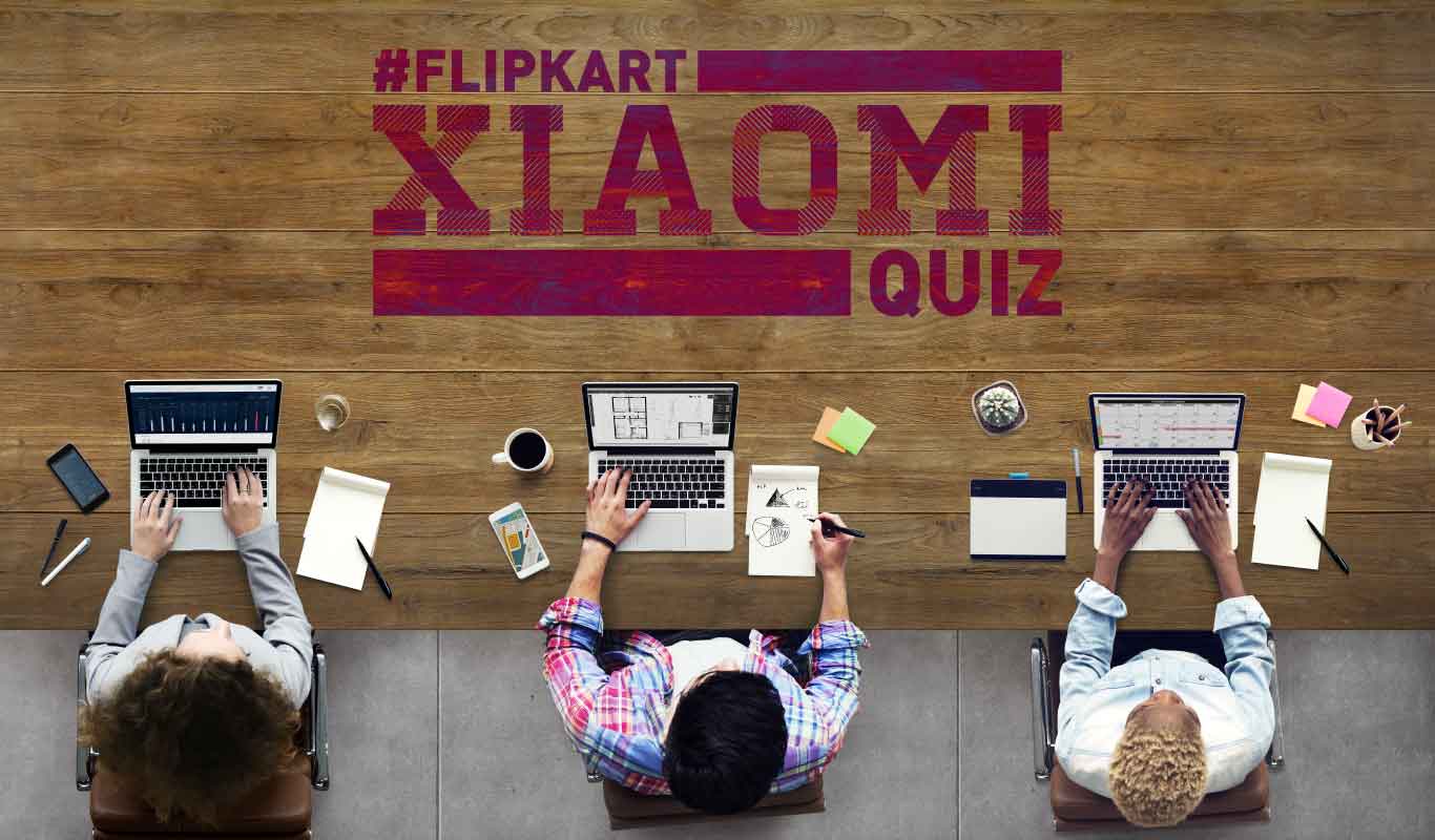 #FlipkartXiaomiQuiz – How much do you know about the Flipkart-Xiaomi partnership?