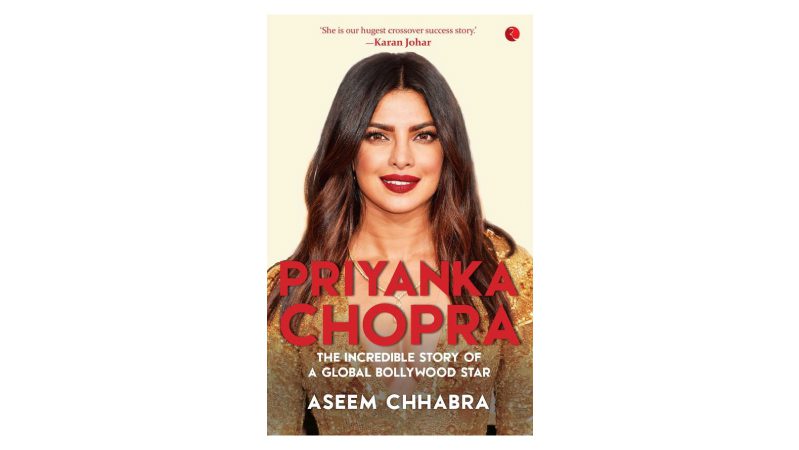 Priyanka Chopra Is Remarkable: Biographer Aseem Chhabra On The Global 