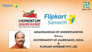 Flipkart Samarth Govt of Jharkhand MoU