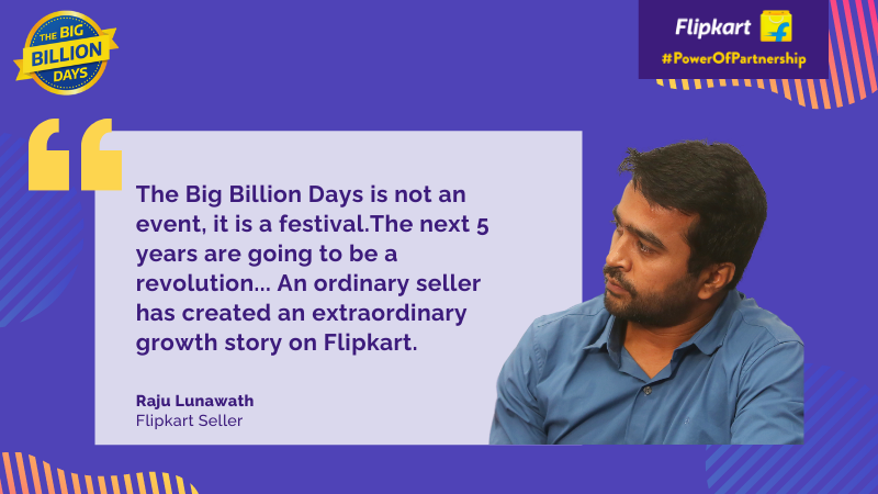 Flipkart Sellers on The Big Billion Days - Raju Lunawath